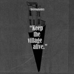 Stereophonics : Keep the Village Alive